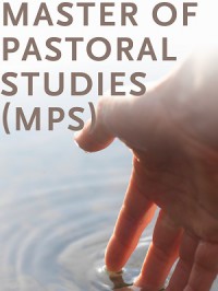 Master of Pastoral Studies Program